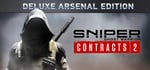Sniper Ghost Warrior Contracts 2 Deluxe Arsenal Edition banner image
