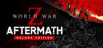 World War Z: Aftermath - Deluxe Edition banner image