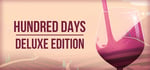 Hundred Days - Deluxe Edition banner image