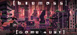 Biomass + Soundtrack banner image