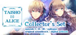 TAISHO x ALICE Collector’s Set banner image