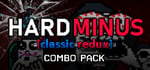 Hard Minus Classic Redux + Official Soundtrack Combo Pack banner image