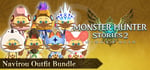Monster Hunter Stories 2: Wings of Ruin - Navirou Outfit Bundle banner image