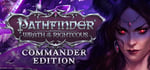 Pathfinder: Wrath of the Righteous - Commander Edition banner image