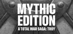 A Total War Saga: TROY - Mythic Edition banner image