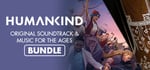 HUMANKIND™ Original Game Soundtrack & Music for the Ages Bundle banner image