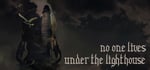 No one lives under the lighthouse Supporter Pack banner image