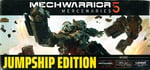 MechWarrior 5: Mercenaries: JumpShip Edition banner image