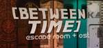 Between Time + Soundtrack banner image
