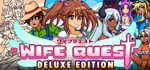 Wife Quest Deluxe Edition banner image