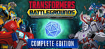 TRANSFORMERS: BATTLEGROUNDS - Complete Edition banner image
