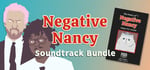 Negative Nancy + Soundtrack banner image