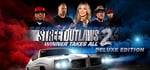 Street Outlaws 2: Winner Takes All Digital Deluxe banner image