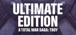 A Total War Saga: TROY - Ultimate Edition banner image