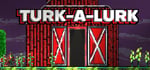 Turk-A-Lurk + Sountrack banner image