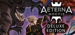 Aeterna Noctis: Deluxe Edition banner image