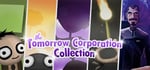The Tomorrow Corporation Collection banner image