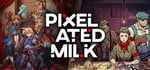Pixelated Milk Bundle banner image