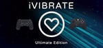 iVIBRATE Ultimate Edition + ToS Gamepad Companion banner image