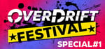 OverDrift Festival - Special Edition#1 banner image