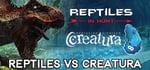 Reptiles vs Creatura banner image