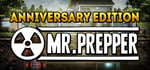 Mr. Prepper - Anniversary Edition banner image