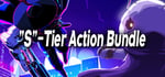 "S"-Tier Action Bundle banner image