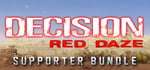 Decision: Red Daze Supporter Bundle banner image