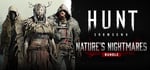 Hunt: Showdown - Nature's Nightmares banner image