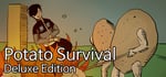 Potato Survival Digital Deluxe Edition banner image