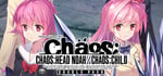 CHAOS;HEAD NOAH / CHAOS;CHILD DOUBLE PACK banner image