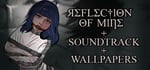 Reflection of Mine + Soundtrack + Wallpapers banner image