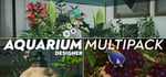 Aquarium Designer - multipack banner image