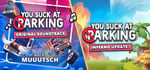 You Suck at Parking + Original Soundtrack banner image