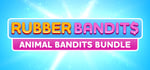 Rubber Bandits: Animal Bandits Bundle banner image