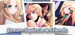 Dream Squircle & Friends banner image