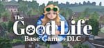 THE GOOD LIFE: GAME + DLC [Deluxe Edition] banner image