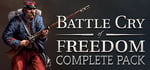 Battle Cry of Freedom - Complete Pack banner image