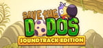 Save the Dodos Special Edition banner image