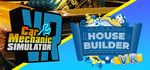 House Builder and Car Mechanic Simulator VR banner image