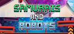 Samurais and Robots Collection banner image
