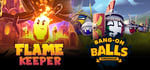 Flame Keeper + Bang-On Balls: Chronicles banner image