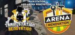 Train Station and Arena Renovation banner image