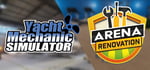 Yacht Mechanic and Arena Renovation banner image
