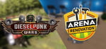 Dieselpunk Wars and Arena Renovation banner image