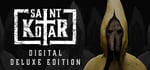 Saint Kotar: Digital Deluxe Edition banner image