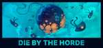 Die by the Horde banner image