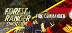 Fire Commander and Forest Ranger banner image