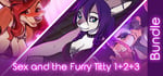 ALL Sex and the Furry Titty 1&2 BUNDLE banner image