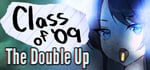 Class of '09: The Double Up banner image